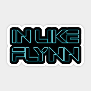 IN LIKE FLYNN Sticker
